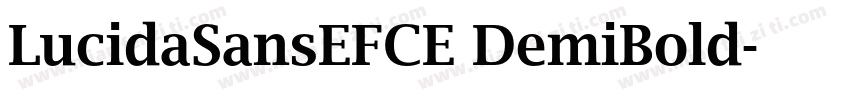 LucidaSansEFCE DemiBold字体转换